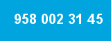 958 002 31 45